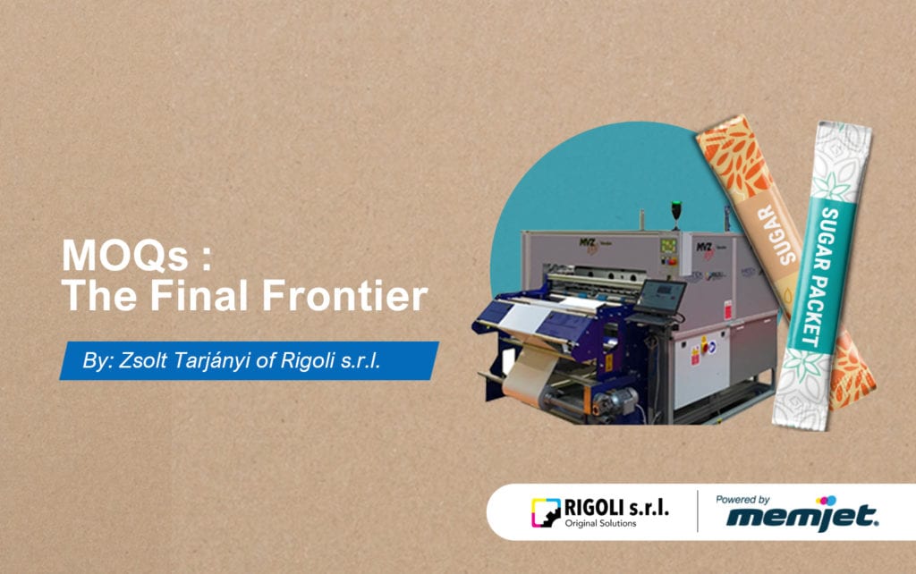 MOQs : The Final Frontier – “to boldly go where no one has gone before”